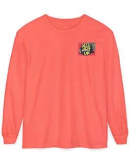 Long Sleeve Tee — “Let’s Fuck Shit Up” Graphic